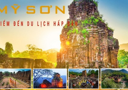 Khuyến mãi các gói tham quan di tích Mỹ Sơn