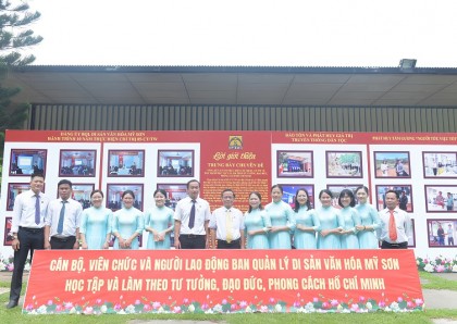 ĐẢNG ỦY BQL DSVH MỸ SƠN THỰC HIỆN TRƯNG BÀY CHUYÊN ĐỀ TỔNG KẾT 10 NĂM THỰC HIỆN CHỈ THỊ 05 - CT/TW VỀ ĐẨY MẠNH HỌC TẬP VÀ LÀM THEO TƯ TƯỞNG, ĐẠO ĐỨC, PHONG CÁCH HỒ CHÍ MINH