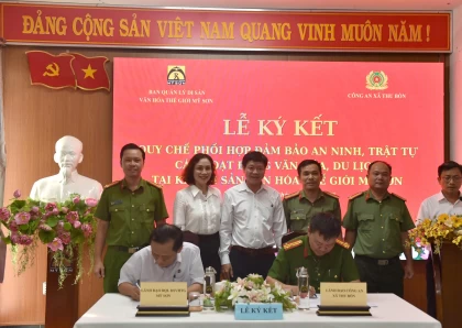 MỸ SƠN KÝ KẾT QUY CHẾ PHỐI HỢP BẢO ĐẢM AN NINH, TRẬT TỰ HOẠT ĐỘNG VĂN HÓA, DU LỊCH